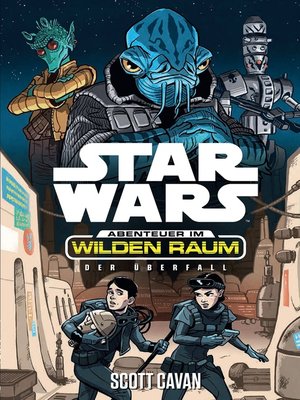 cover image of Star Wars: Abenteuer im Wilden Raum: Der Überfall